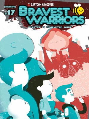 cover image of Bravest Warriors (2012), Issue 17